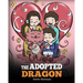 The Adopted Dragon: A Story About Adoption