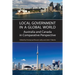 Local Government in a Global World: Australia and Canada in Comparative Perspective