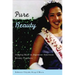 Pure Beauty: Judging Race in Japanese American Beauty Pageants