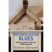 Reconciliation Blues: A Black Evangelical's Inside View of White Christianity