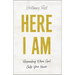 Here I Am: Responding When God Calls Your Name