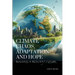 Climate Chaos, Adaptation, and Hope