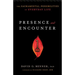 Presence and Encounter: The Sacramental Possibilities of Everyday Life