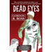 Dead Eyes: Book One in the Matt Jagger, P.I. Triliogy, "Three Times Dead"