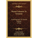 Mount Lebanon To Vermont: Autobiography Of George Haddad (1916)