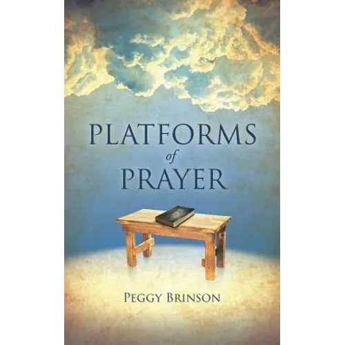 PLATFORMS of PRAYER