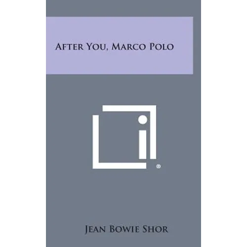 After You, Marco Polo