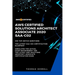 Aws: AWS Certified Solutions Architect Associate 2020: SAA-CO2: 390 Top-Notch Questions: The Latest SAA-C02 Certification Blueprint