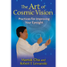 The Art of Cosmic Vision: Practices for Improving Your Eyesight