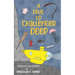 A Dive to Challenger Deep