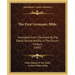 The First Germanic Bible: Translated From The Greek By The Gothic Bishop Wulfila In The Fourth Century (1891)