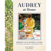 Audrey at Home: Memories of My Mother's Kitchen