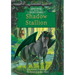 Shadow Stallion: Book 7