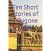 Ten Short Stories of a Bygone India