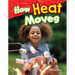 How Heat Moves