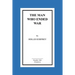 The Man Who Ended War