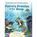 Pierre's Promise of the Deep: The Adventures of Pierre and Penny LePockets