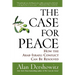 The Case for Peace: How the Arab-Israeli Conflict Can Be Resolved