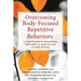 Overcoming Body-Focused Repetitive Behaviors: A Comprehensive Behavioral Treatment for Hair Pulling and Skin Picking