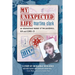 My Unexpected Life