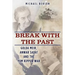 Break With The Past: Golda Meir, Anwar Sadat and the Yom Kippur War
