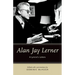 Alan Jay Lerner: A Lyricist's Letters