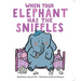 When Your Elephant Has the Sniffles