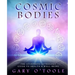 Cosmic Bodies: The Ayurvedic Astrology Guide to Health & Well-Being