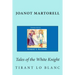 Tales of the White Knight: Tirant lo Blanc