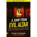 A Jump From Evil Altar: Resist Attacks, Reject Evil Arrows from Evil Altars