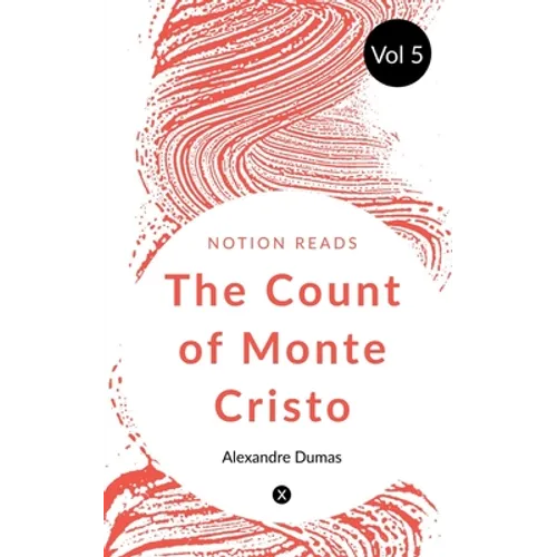 THE COUNT OF MONTE CRISTO (Vol 5)