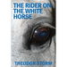 The Rider on the White Horse