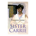 Sister Carrie: Modern Classics Series