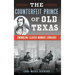 The Counterfeit Prince of Old Texas: Swindling Slaver Monroe Edwards
