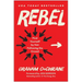 Rebel: Find Yourself by Not Following the Crowd
