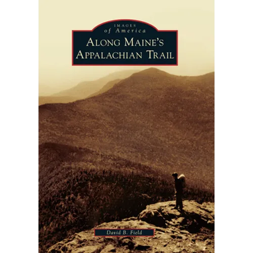 Along Maine's Appalachian Trail