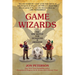 Game Wizards: The Epic Battle for Dungeons & Dragons