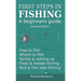 First steps in fishing: A beginners guide, Second Edition