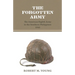 The Forgotten Army: The American Eighth Army in the Southern Philippines 1945