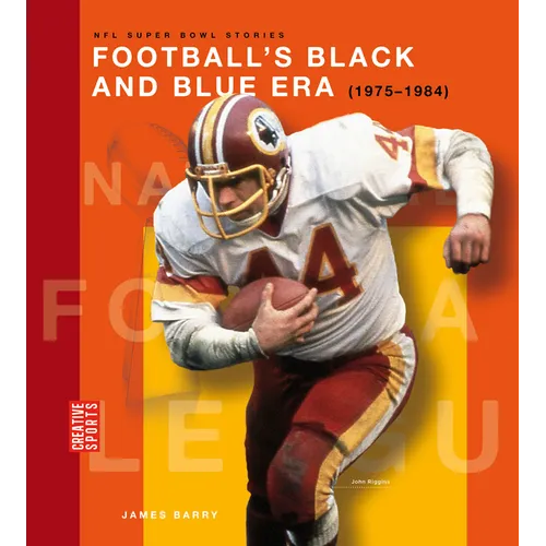 Football's Black and Blue Era (1975-1984)