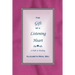 The Gift of a Listening Heart: A Path to Healing