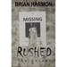 Rushed: The Unseen