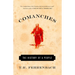 Comanches: The History of a People