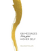 108 Messages From Your Higher Self