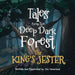 Tales from The Deep Dark Forest: The King's Jester