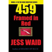 459 - Framed in Red: Book #2 in the Mike Montego Series