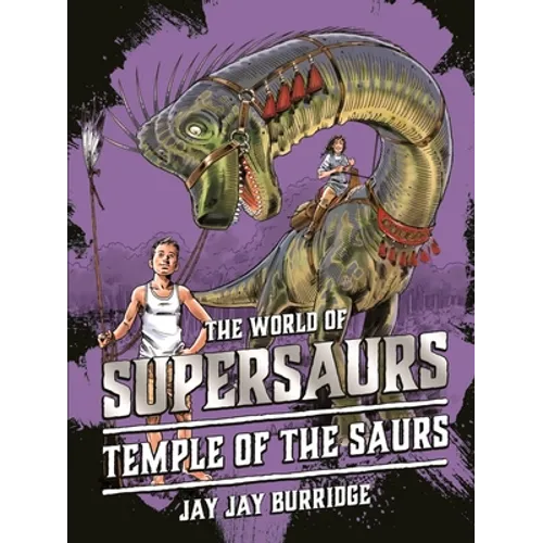 Temple of the Saurs: Volume 4