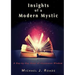 Insights of a Modern Mystic: A day-by-day book of uncommon wisdom