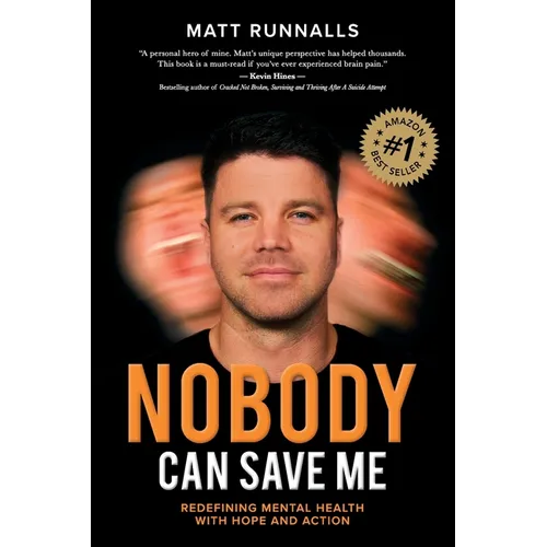 Nobody Can Save Me: Redefining Mental Health with Hope and Action