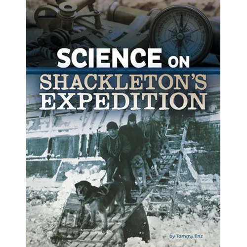 Science on Shackleton's Expedition